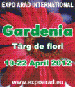 GARDENIA 2012 ARAD (APRILIE)