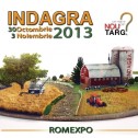 Indagra 2013 (30 octombrie  - 10 noiembrie) Romexpo Bucuresti