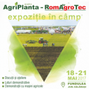 AgriPlanta RomAgroTec 2017 (18-21 Mai), Fundulea, Jud. Călărași