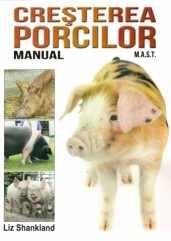 Cresterea porcilor. Manual-Carti de specialitate