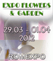 EXPO FLOWERS AND GARDEN 2012  BUCURESTI (MARTIE)