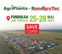 AgriPlanta RomAgroTec 2023 (25-28Mai), Fundulea, Jud. Călărași